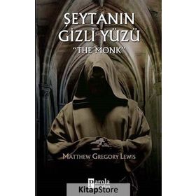 Şeytanın Gizli Yüzü - Matthew Gregory Lewis