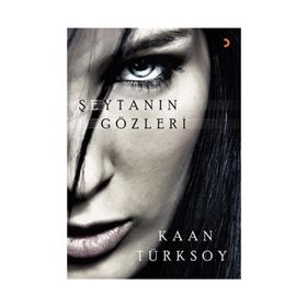 Şeytanın Gözleri - Kaan Türksoy