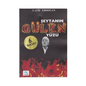 Şeytanın Gülen Yüzü - Latif Erdoğan