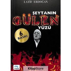 Şeytanın Gülen Yüzü - Latif Erdoğan