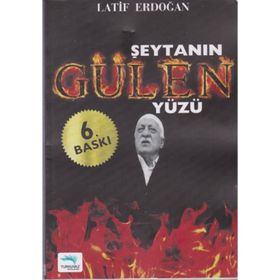 Şeytanın Gülen Yüzü - Latif Erdoğan