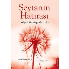 Şeytanın Hatırası - Fulya Gümüşpala Teke
