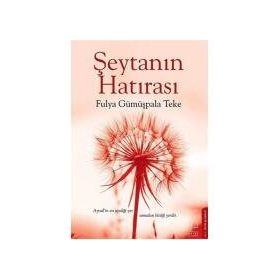 Şeytanın Hatırası - Fulya Gümüşpala Teke