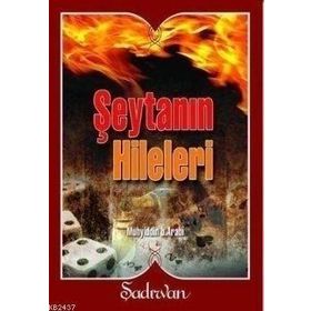 ŞEYTANIN HILELERI - MUHYIDDIN İBN ARABI