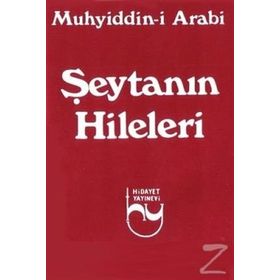ŞEYTANIN HILELERI - MUHYIDDIN İBN ARABI