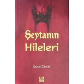 ŞEYTAN´IN HILELERI / TELBIS´U İBLİS ŞEYTAN İNSANLARI NASIL ALDATIR? - İBNÜ`L CEVZI