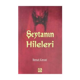 ŞEYTAN´IN HILELERI / TELBIS´U İBLİS ŞEYTAN İNSANLARI NASIL ALDATIR? - İBNÜ`L CEVZI