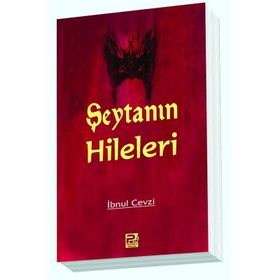 ŞEYTAN´IN HILELERI / TELBIS´U İBLİS ŞEYTAN İNSANLARI NASIL ALDATIR? - İBNÜ`L CEVZI