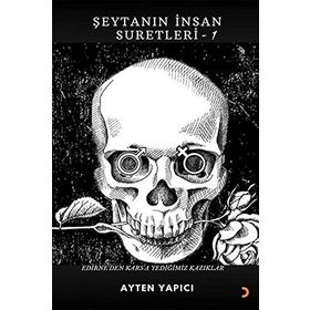 Şeytanın İnsan Suretleri 1 Kitap