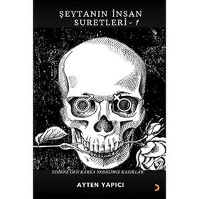 Şeytanın İnsan Suretleri 1 Kitap