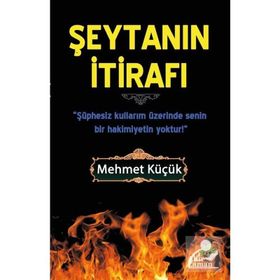 Şeytanın İtirafı - Mehmet Küçük