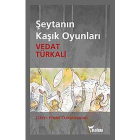 ŞEYTANIN KARIŞIK OYUNLARI - VEDAT TÜRKALİ