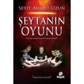 Şeytanın Oyunu - Seyit Ahmet Uzun