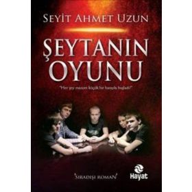 Şeytanın Oyunu - Seyit Ahmet Uzun