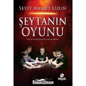 Şeytanın Oyunu - Seyit Ahmet Uzun