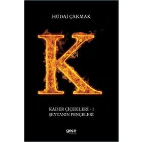 Şeytanın Pençeleri - Kader Çiçekleri 1 - Hüdai Çakmak