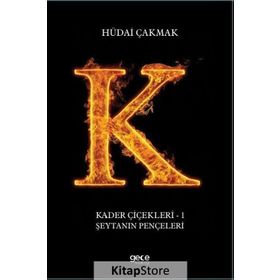 Şeytanın Pençeleri - Kader Çiçekleri 1 - Hüdai Çakmak