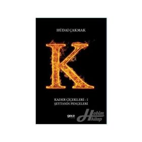Şeytanın Pençeleri - Kader Çiçekleri 1 - Hüdai Çakmak