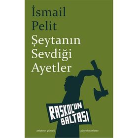 Şeytanın Sevdiği Ayetler - İsmail Pelit