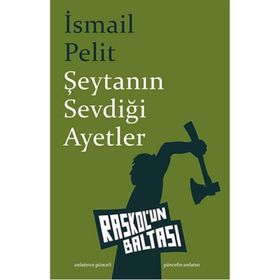 Şeytanın Sevdiği Ayetler - İsmail Pelit