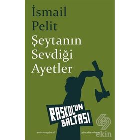 Şeytanın Sevdiği Ayetler - İsmail Pelit