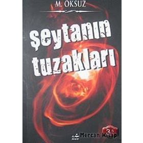 Şeytanın Tuzakları - Mehmet Öksüz