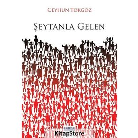 Şeytanla Gelen - Ceyhun Tokgöz