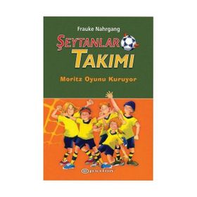 ŞEYTANLAR TAKIMI I MORITZ OYUNU KURUYOR - FRAUKE NAHRGANG
