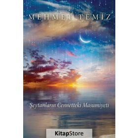Şeytanların Cennetteki Masumiyeti - Mehmet Temiz