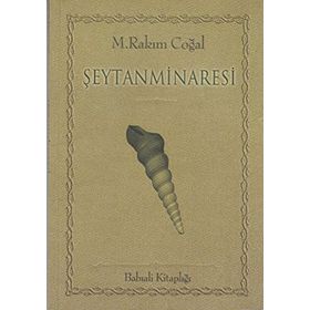 ŞEYTANMINARESI - M.Rakım Çoğal
