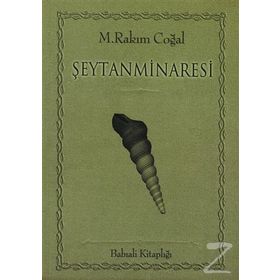 ŞEYTANMINARESI - M.Rakım Çoğal