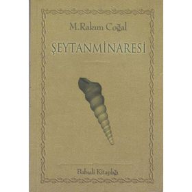 ŞEYTANMINARESI - M.Rakım Çoğal