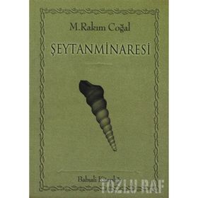 ŞEYTANMINARESI - M.Rakım Çoğal