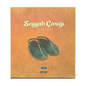 Seyyah Çarığı - Ahi Naci İşsever
