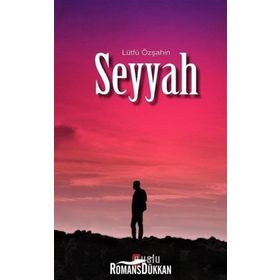 Seyyah - Lütfü Özşahin