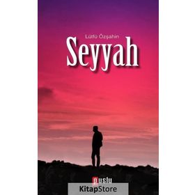 Seyyah - Lütfü Özşahin