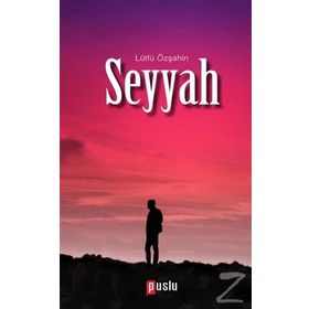 Seyyah - Lütfü Özşahin