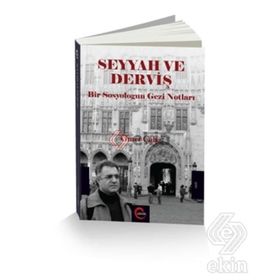 Seyyah ve Derviş - Ömer Çaha