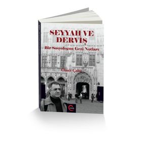 Seyyah ve Derviş - Ömer Çaha