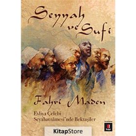SEYYAH VE SUFI - FAHRI MADEN