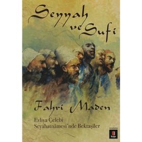 SEYYAH VE SUFI - FAHRI MADEN