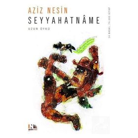 Seyyahatname - Aziz Nesin