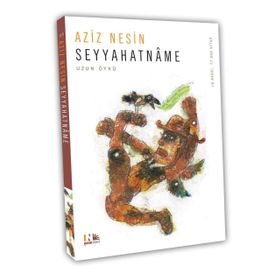 SEYYAHATNÂME - AZIZ NESIN