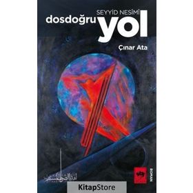 Seyyid Nesimi Dosdoğru Yol-Çınar Ata