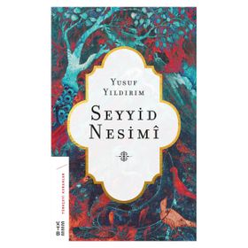 Seyyid Nesimi - Yusuf Yıldırım