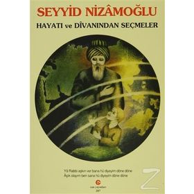 Seyyid Nizamoğlu Hayatı ve Divanı'ndan Seçmeler
