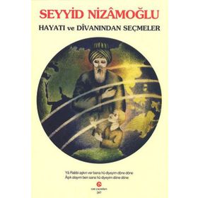 Seyyid Nizamoğlu Hayatı ve Divanı'ndan Seçmeler