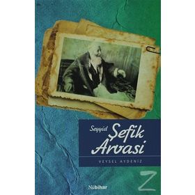 Seyyid Şefik Arvasi - Veysel Aydeniz