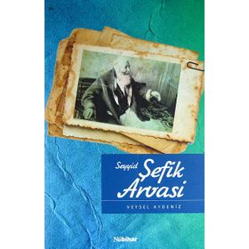 Seyyid Şefik Arvasi - Veysel Aydeniz