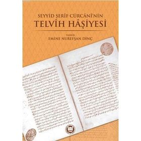 Seyyid Şerif Cürcani'nin Telvih - Emine Nurefşan